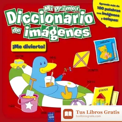 Descargar Mi Primer Diccionario De Imágenes. ¡Me Divierto!