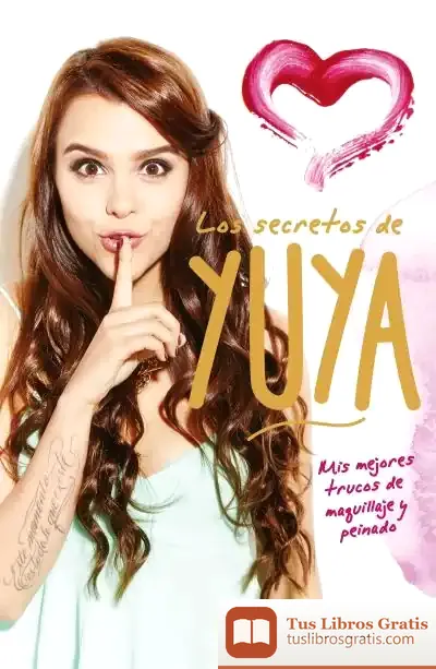Descargar Los Secretos De Yuya de Yuya