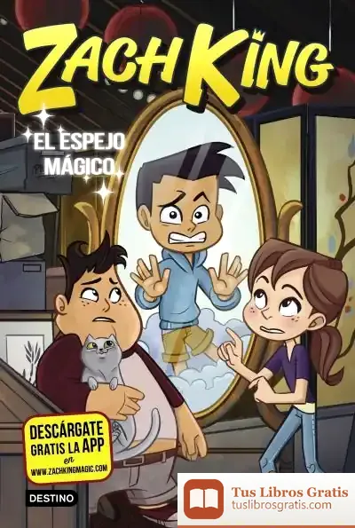 Descargar Zach King 3. El Espejo Mágico