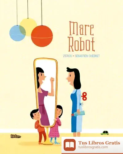 Descargar Mare Robot Catalan de Zidrou