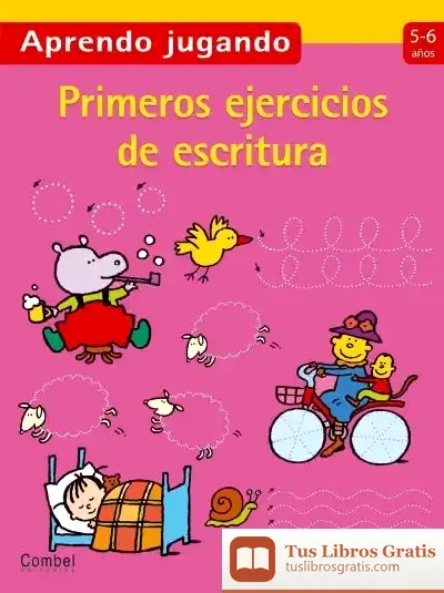 Descargar Primeros Ejercicios De Escritura 5-6 Años de Sergio Ramírez González