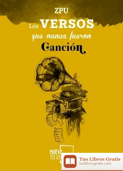 Descargar Los Versos Que Nunca Fueron Canción